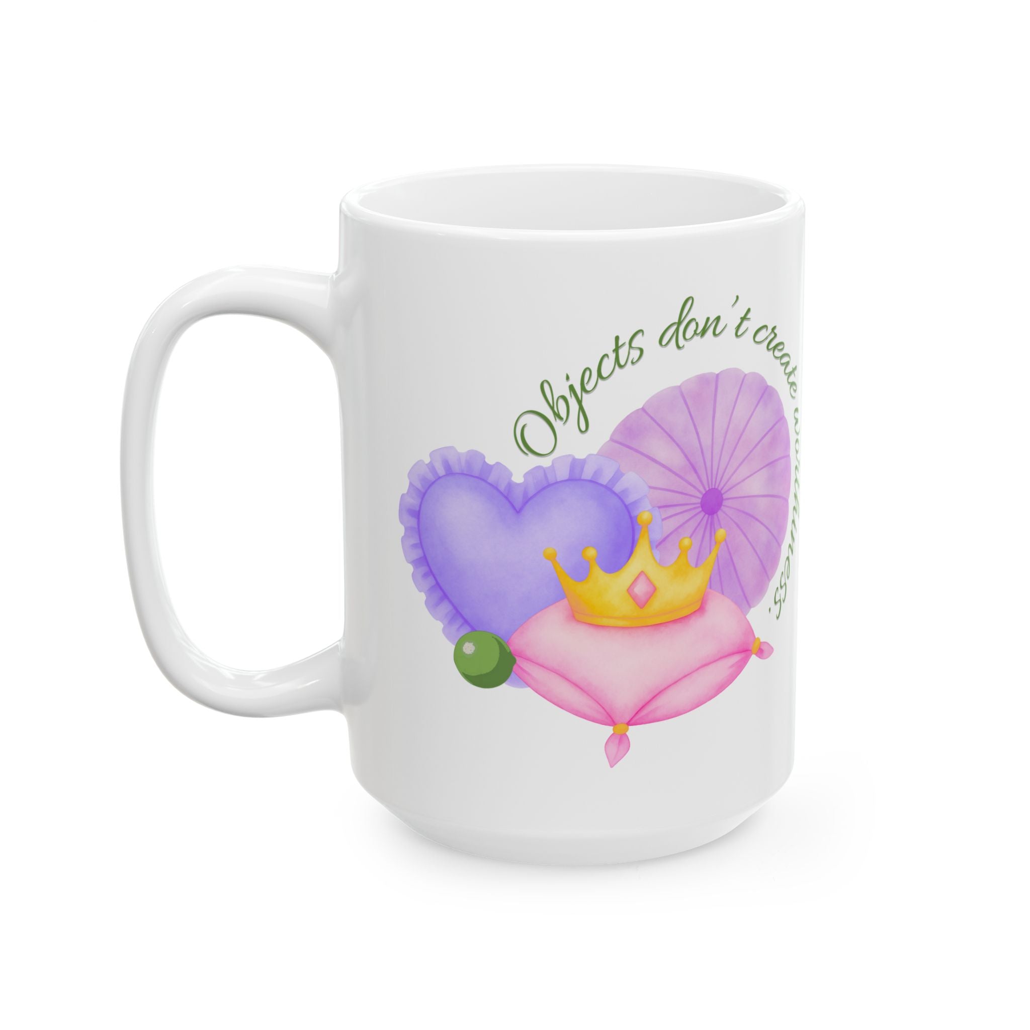 Princess Pea's Worth Ceramic Mug 15oz