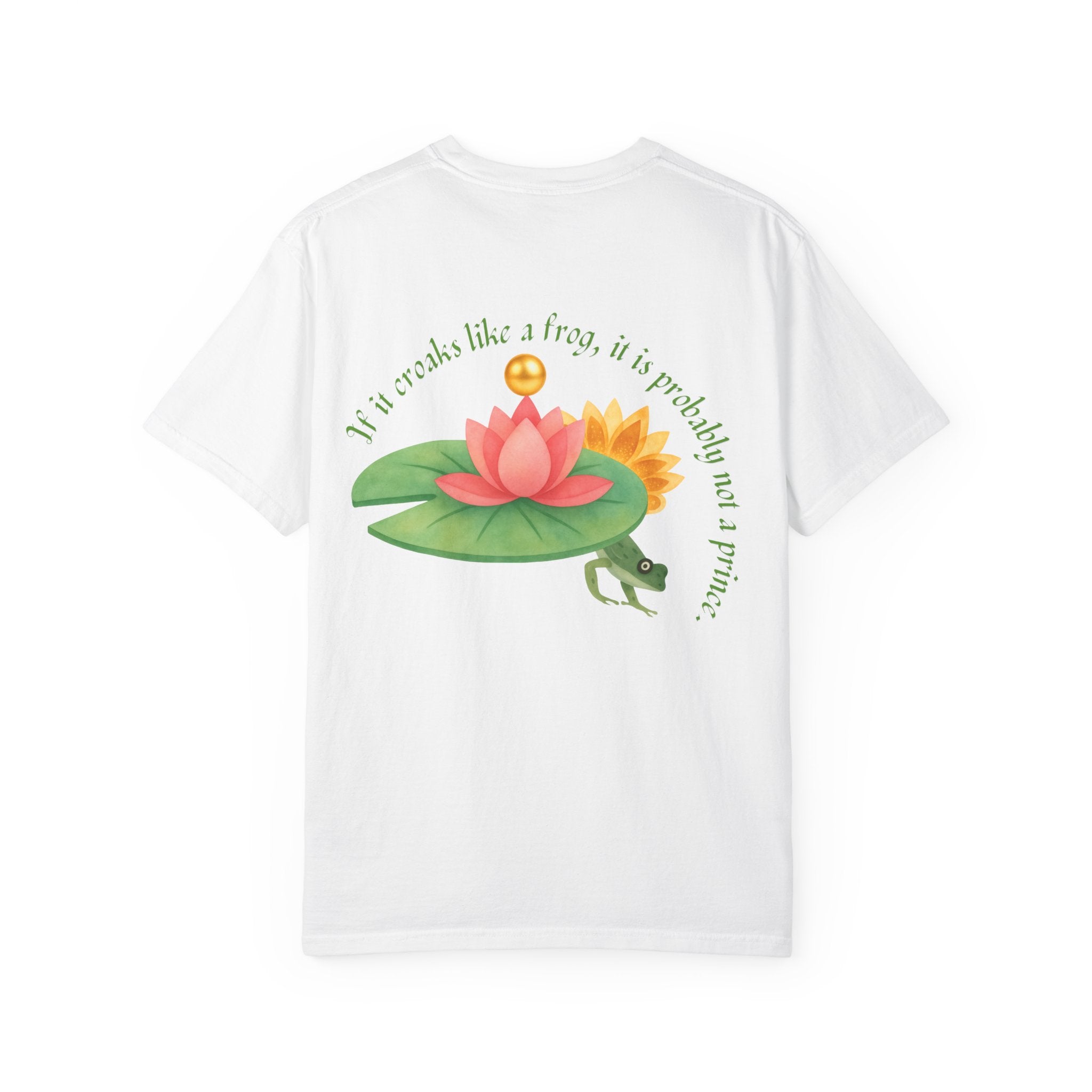 Frog Princess's Truth Unisex Garment-Dyed T-shirt
